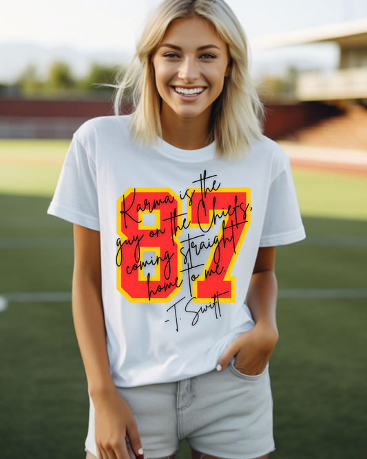87 Karma Is The Guy On The Chiefs NFL X Taylor Adult Tee