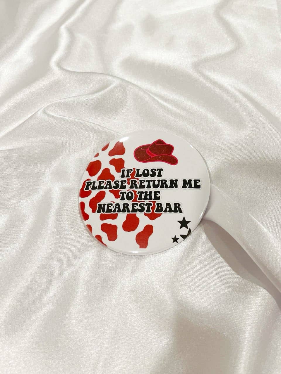 If Lost Please Return To The Nearest Bar Button/Pin