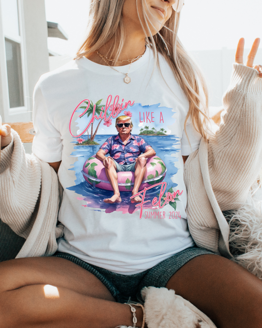 Chillin' Like A Felon Trump Adult Graphic Tee