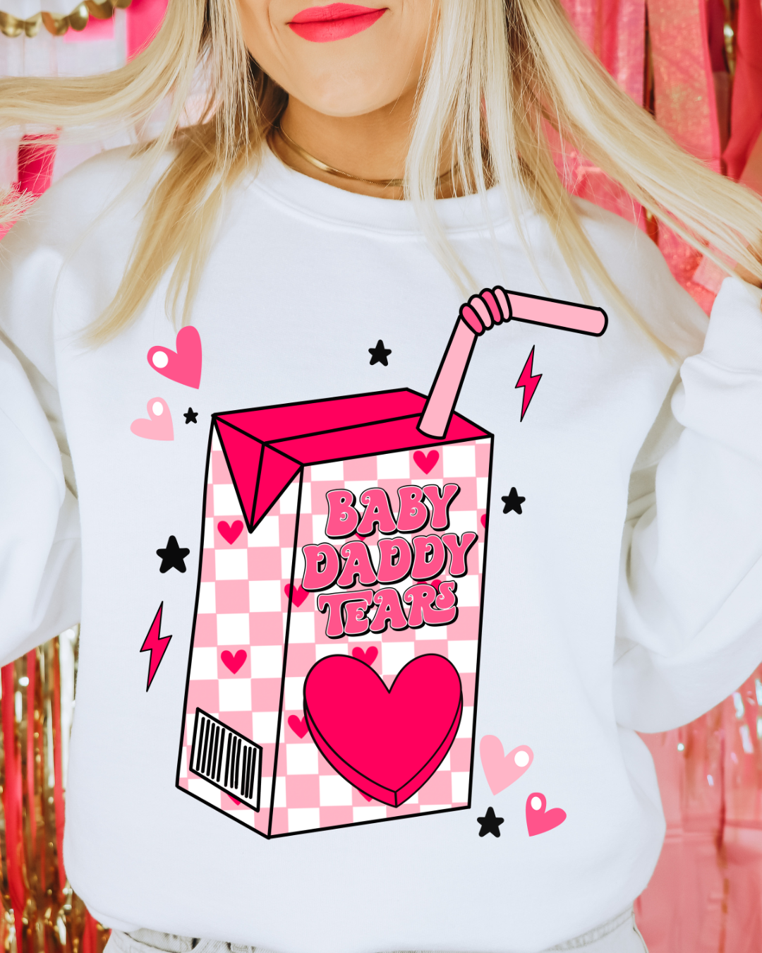 Baby Daddy Tears Valentines Adult Crewneck Pullover