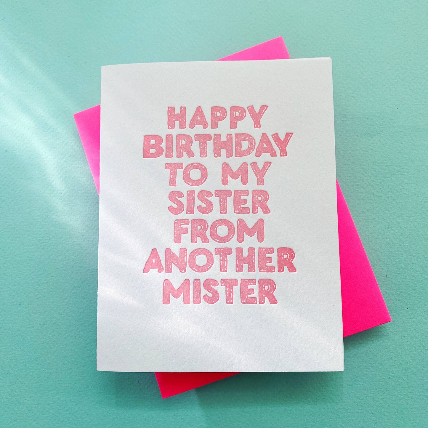 Happy Birthday Sister From Another Mister - soul sister bday